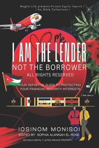 I Am The Lender Not The Borrower