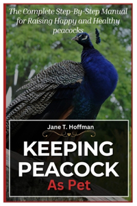 Keeping Peacock as Pet