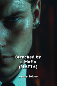 Strucked by a Mafia (MAFIA)