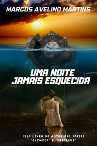Uma Noite Jamais Esquecida