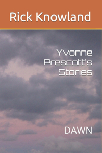 Yvonne Prescott's Stories