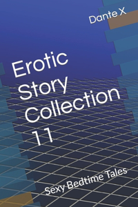 Erotic Story Collection 11