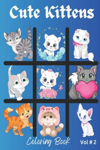 Cute kittens Coloring Book: Vol # 2