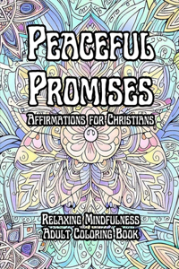 Peaceful Promises - Affirmations for Christians