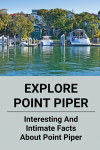 Explore Point Piper