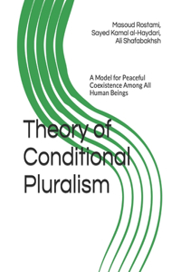 Theory of Conditional Pluralism