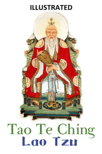 Tao Te Ching ILLUSTRATED