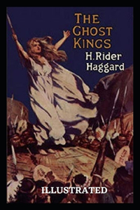The Ghost Kings Illustrated