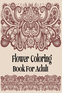 Flower Coloring Book For Adult