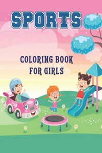 Sports Coloring Book For Girls