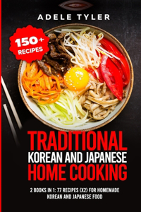 Traditional Korean and Japanese Home Cooking
