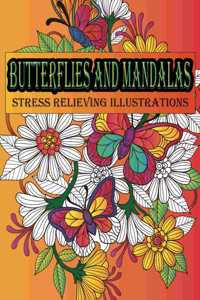 Butterflies and Mandalas Stress Relieving Illustrations