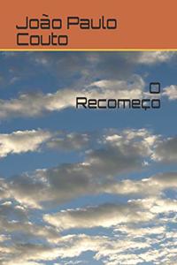 O Recomeço