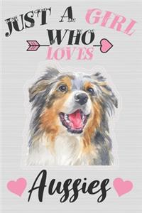 Just A Girl Who Loves Aussies