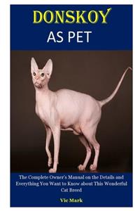 Donskoy As Pet