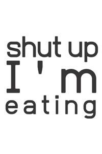 shut up I'am Eateng