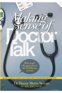 Making Sense of Doctor Talk