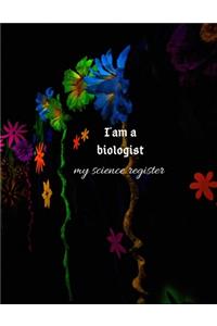 I'am a biologist my science register