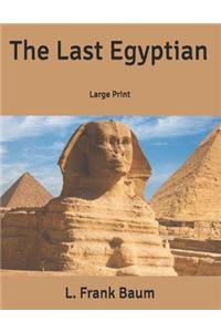 The Last Egyptian