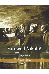 Farewell Nikola!