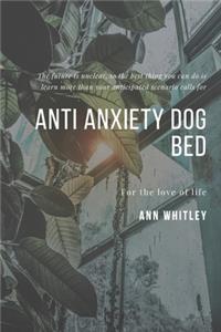 Anti Anxiety Dog Bed