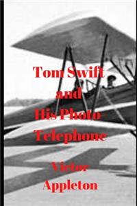 Tom Swift and His Photo Telephone