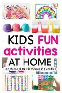 Kids Fun Activities At Home