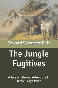 The Jungle Fugitives