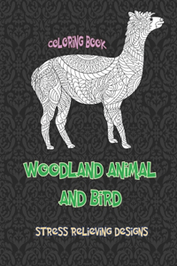 Woodland Animal and Bird - Coloring Book - Stress Relieving Designs