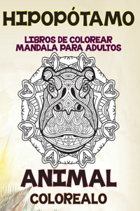 Libros de colorear Mandala para adultos - Colorealo - Animal - Hipopótamo