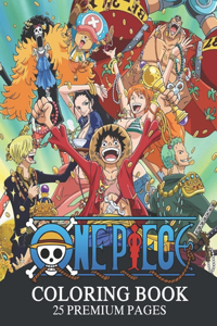 One Piece Coloring Book: Interesting Coloring Book With 25 Images of your Favorite "One Piece" Characters.