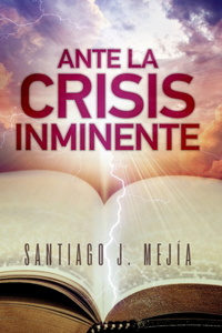 Ante la crisis inminente