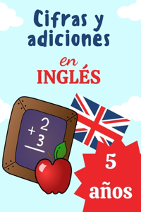 Cifras Y Adiciones En Inglés