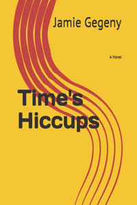Time's Hiccups