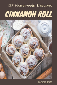 123 Homemade Cinnamon Roll Recipes