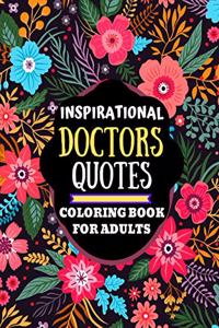 inspirational doctors quotes coloring book for adults