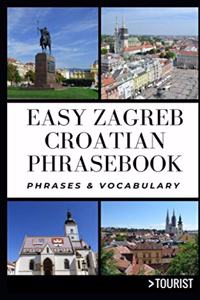 Easy Zagreb Croatian Phrasebook