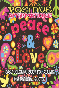 Positive Affirmations Easy Coloring Book for Adults Inspirational Quotes