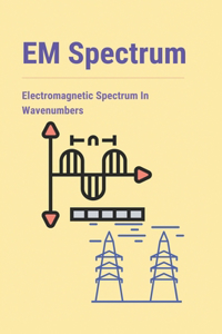 EM Spectrum