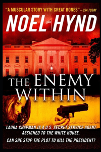Enemy Within - A novel of the U.S. Secret Service