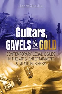 Guitars, Gavels & Gold