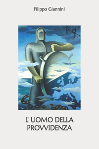 L' Uomo Della Provvidenza