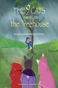 The 9 Cats and The Treehouse