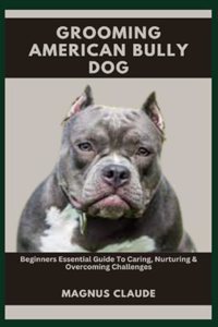 Grooming American Bully Dog