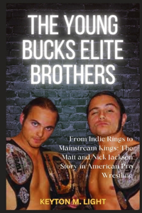Young Bucks Elite Brothers
