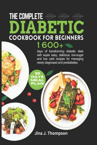 Complete Diabetic Cookbook for Beginners