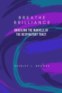 Breathe brilliance