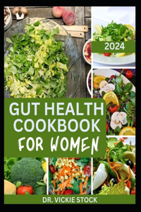 Gut Health Cookbook for Women