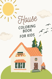 House Coloring Book For Kids