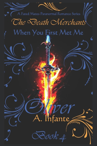 When You First Met Me...